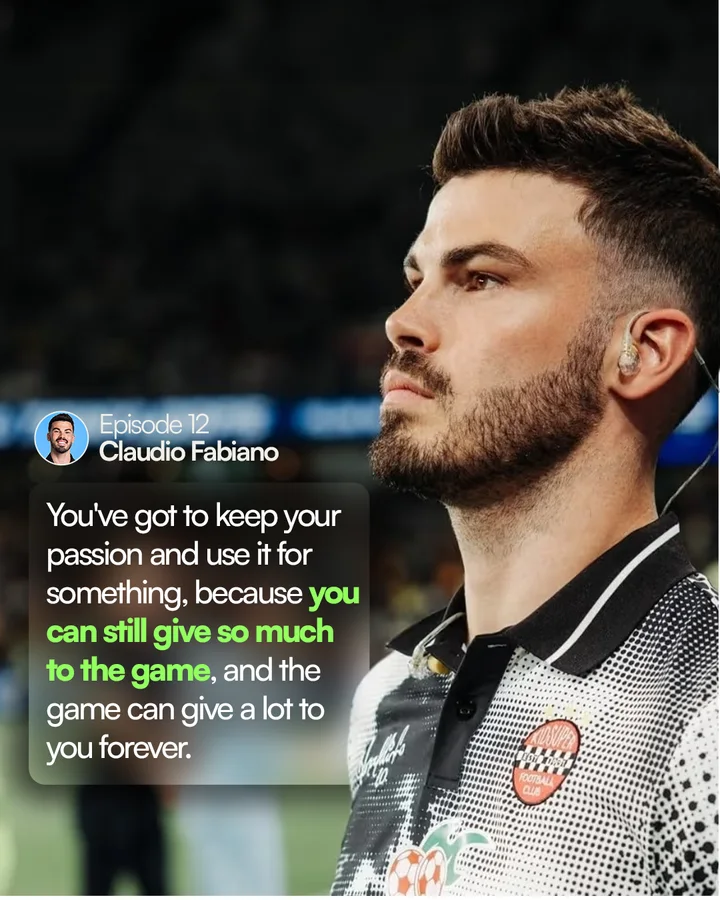 Claudio Fabiano, episode 12: “You’ve got to keep your passion and use it for something, because you can still give so much to the game, and the game can give a lot to you forever.”