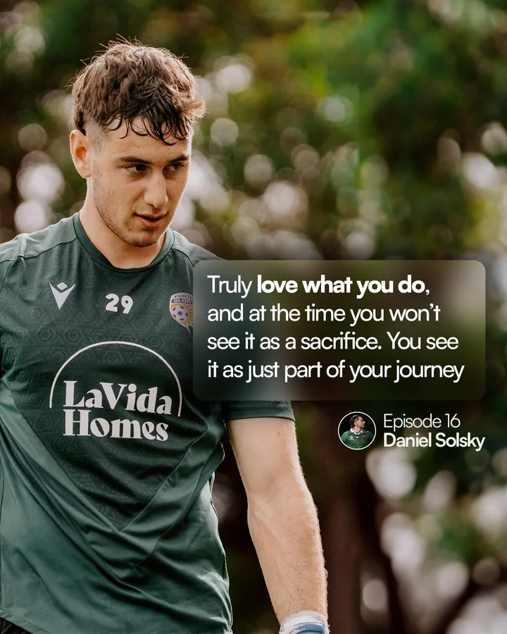 Daniel Solsky, episode 16: “Truly love what you do, and at the time you won’t see it as a sacrifice. You see it as just part of your journey”
